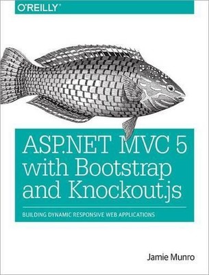 Jamie Munro ASP.NET MVC 5 with Bootstrap and Knockout. (Taschenbuch) (US IMPORT)