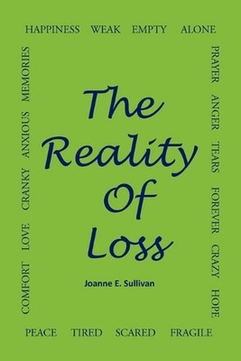 The Reality of Loss by Joanne E. Sullivan (English) Paperback Book