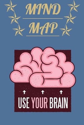 Mind Map: A Powerful Tool For Brainstorming, Planning and Thinking on paper by F