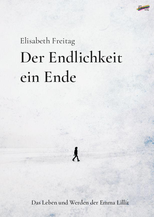Thumbnail - Der Endlichkeit Ein Ende Elisabeth Freitag