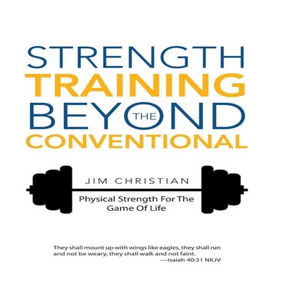 Strength Training Beyond The Conventional Physical Strength For T