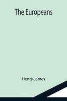 Henry James | The Europeans | Taschenbuch | Englisch (2021) | Alpha Editions