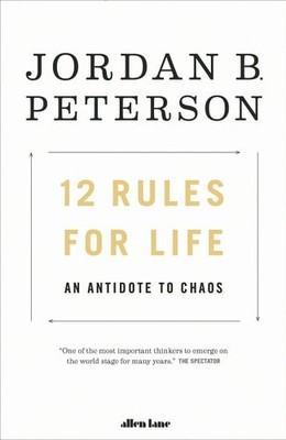 12 Rules for Life: An Antidote to Chaos, Peterson, Jordan B., Good Book