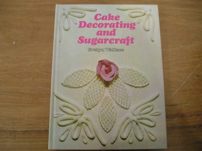 Cake Decorating and Sugarcraft