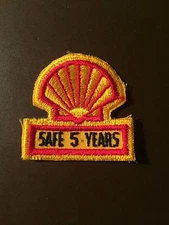 Shell Oil Company "Safe 5 Years" vintage patch