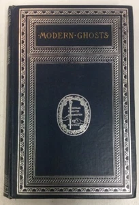 Modern Ghosts 1890 Hardback Guy De Mauspassant Pedro De Alarcón BookGnu