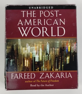 THE POST-AMERICAN WORLD 7-DISC CD UNABRIDGED AUDIOBOOK BY FAREED ZAKARIA