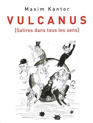 Vulcanus [Satires dans tous les sens] - Maxim Kantor (Musée du Montparnasse)