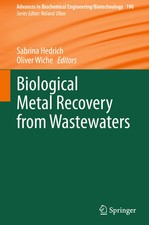 Biological Metal Recovery from Wastewaters | Sabrina Hedrich (u. a.) | Buch