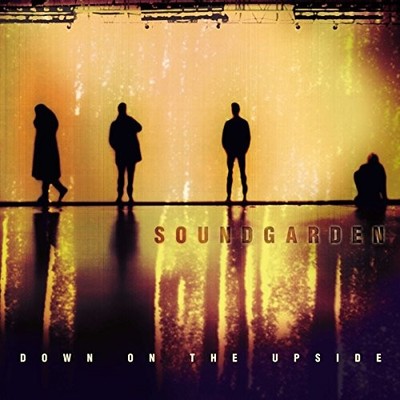 SOUNDGARDEN DOWN ON THE UPSIDE