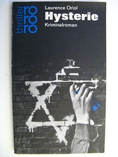 Hysterie - Kriminalroman - Laurence Oriol ROMAN Taschenbuch 