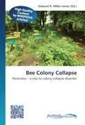 Edward R. Miller-Jones | Bee Colony Collapse | Taschenbuch | Englisch (2026)