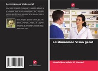 Mosab Nouraldein M. Hamad | Leishmaniose VisãO Geral | Taschenbuch (2024)