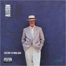 Ever Since the World Ended von Allison,Mose | CD | Zustand sehr gut