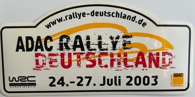 Original Aufkleber ADAC Rallye Deutschland 2003 - FIA WRC Rallyeweltmeistersch.