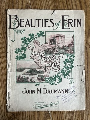 Irish Ballad Piano Sheet Music c1912 Beauties of Erin by John M Baumann Antique