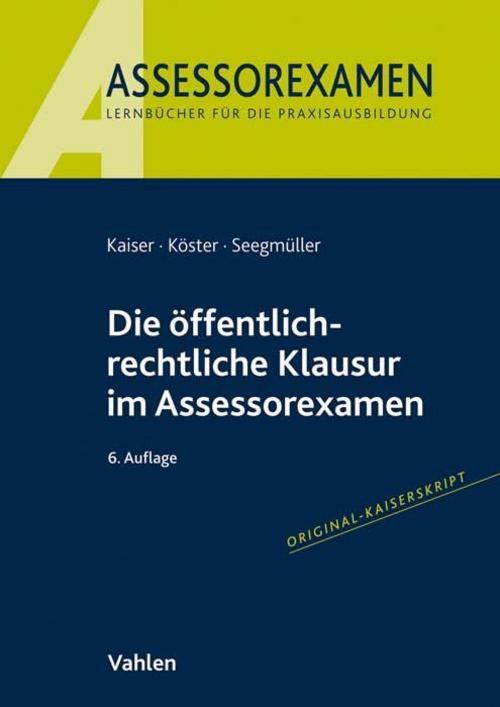 Thumbnail - Die Öffentlich-rechtliche Klausur Assessorexamen Torsten Kaiser