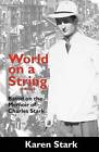 World on a String by Karen Stark (Paperback / softback, 2012)