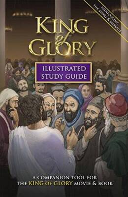 King of Glory Illustrated Study Guide: A Companion Tool for the King of G - GOOD