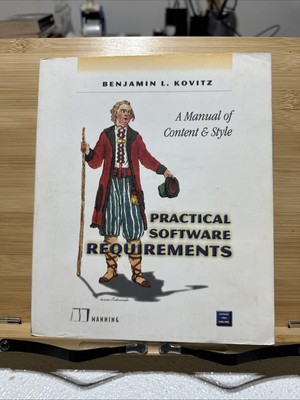 Practical Software Requirements A Manual of Content and Style 1999 Signed