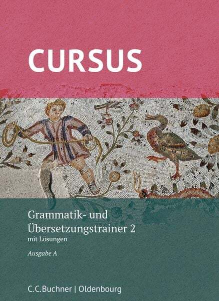 Thumbnail - Cursus A Neu Grammatik- Und Übersetzungstrainer 2