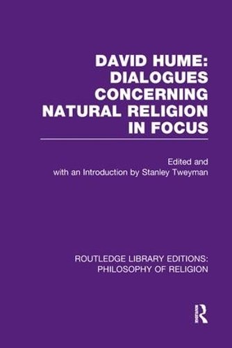 David Hume: Dialogues Concerning Natural Religion In Focus - 9781138967229