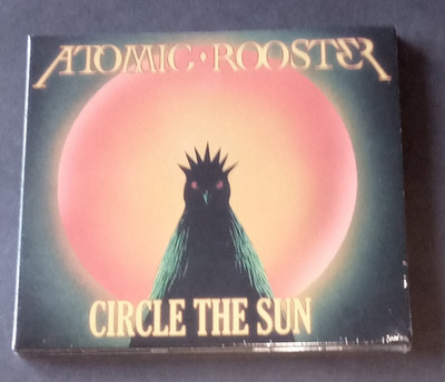 ATOMIC ROOSTER CD CIRCLE THE SUN - NEW & SEALED