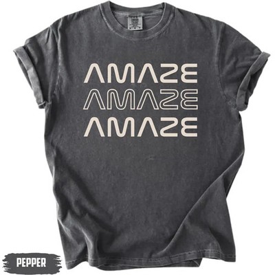 Amaze Amaze Amaze Comfort Tee Shirt Gift Soft Cotton