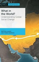 What In The World? | Understanding Global Social Change | Mathias Albert (U. A.)