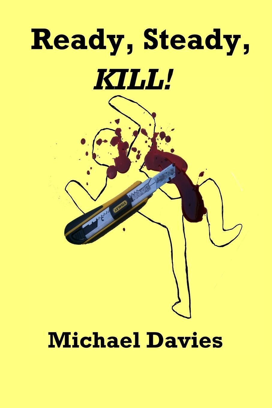 Thumbnail - Ready, Steady, Kill Michael Davies Taschenbuch Paperback Englisch 2019