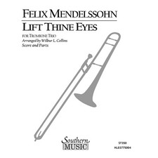 Lift Thine Eyes Trombone Trio Music Series Arranged by Wilbur Collins