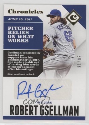 2017 Panini Chronicles Gold 99/99 Robert Gsellman #CA-RG Rookie Auto RC 0o9