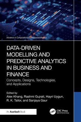 Data-Driven Modelling and Predictive Analytics in Business and Finance | Buch