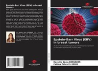 Epstein-Barr Virus (Ebv) In Breast Tumors Hayette SéNia Bensaber (U. A.) Buch