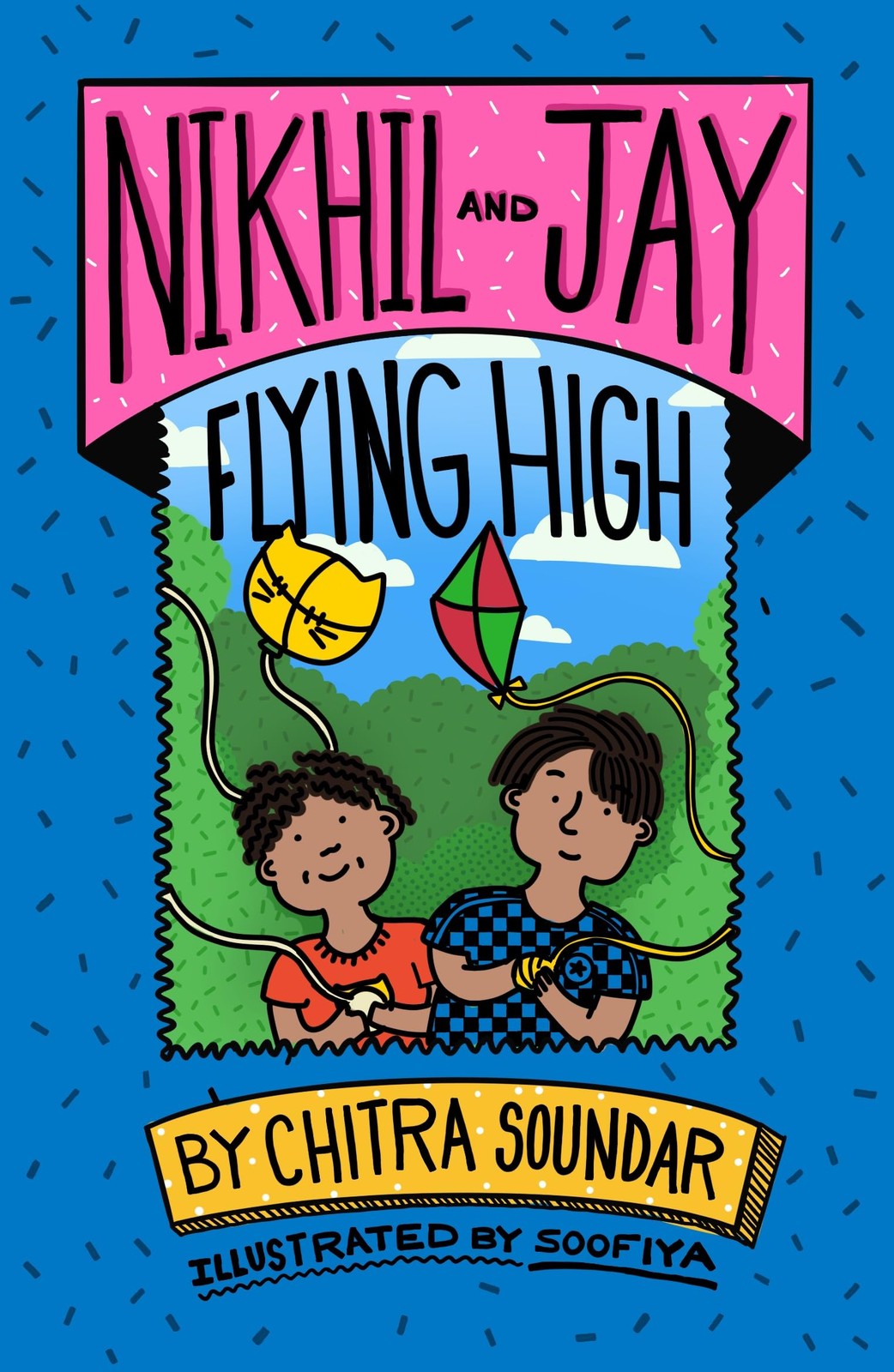 Nikhil and Jay: Flying High by Chitra Soundar 9781915659170 NEW - Image 5