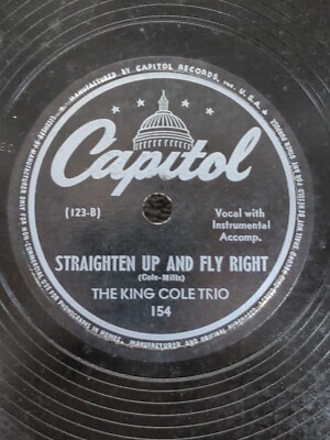 78 RPM Straighten Up And Fly Right Can't See The King Cole Trio Capitol 154