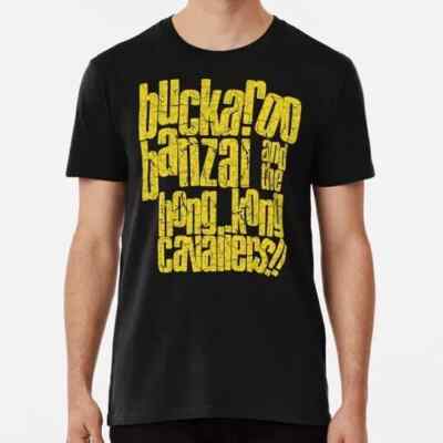 Buckaroo Banzai and the Hong Kong Cavaliers!! S to 5XL Made in the USA T-Shirt