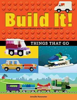 Build It! Things That Go: Make - Paperback, by Kemmeter Jennifer - Very Good