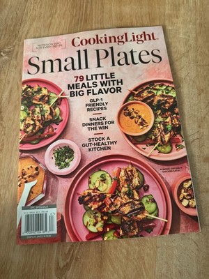 Cooking Light Magazine. Small Plates. GLP-1 Friendly Recipes, Snack Dinners Win