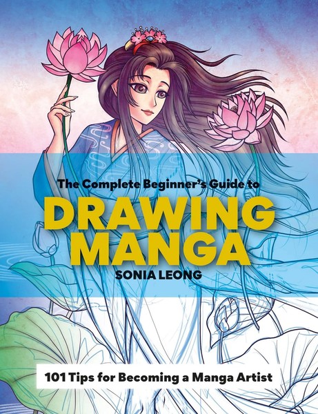 The Complete Beginner's Guide To Drawing Manga | Sonia Leong | Taschenbuch-image