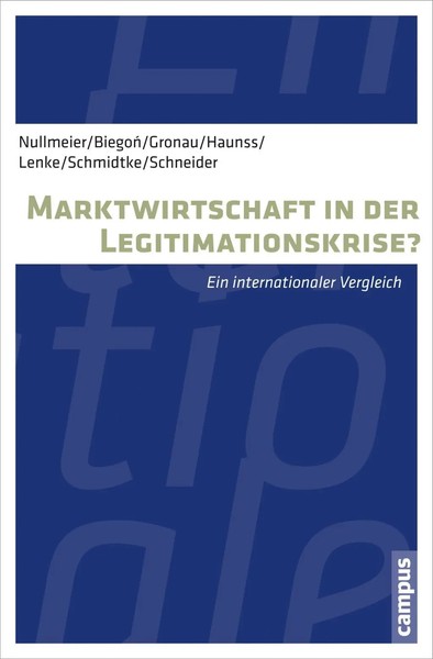 Marktwirtschaft in der Legitimationskrise? | Ein Internationaler Vergleich-image