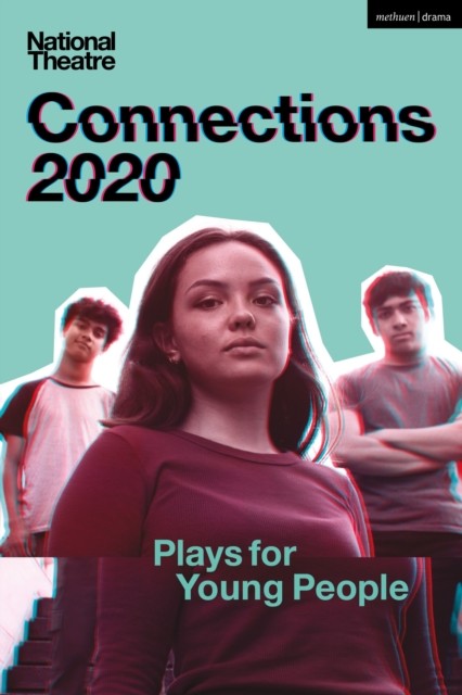National Theatre Connections 2020 by Alison Carr (Paperback Book)