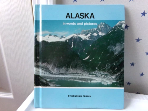 AK State History ALASKA In Words and Pictures Vtg Geography 1977 Homeschool Book