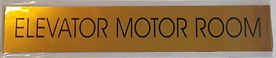 ELEVATOR MOTOR ROOM SIGN - Gold BACKGROUND (ALUMINIUM - 3 X 11 3/4) ..REF24-1027