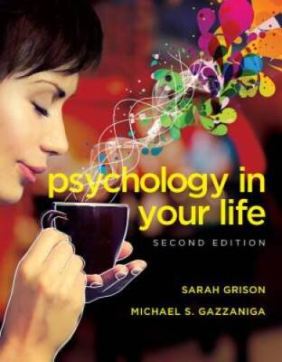 Psychology in Your Life (Second Edition) - Paperback - VERY GOOD