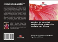 Daniel Iheanyichukwu Kanu-Nwosu (U. A.) | Gestion Du MatéRiel PéDagogique Et...
