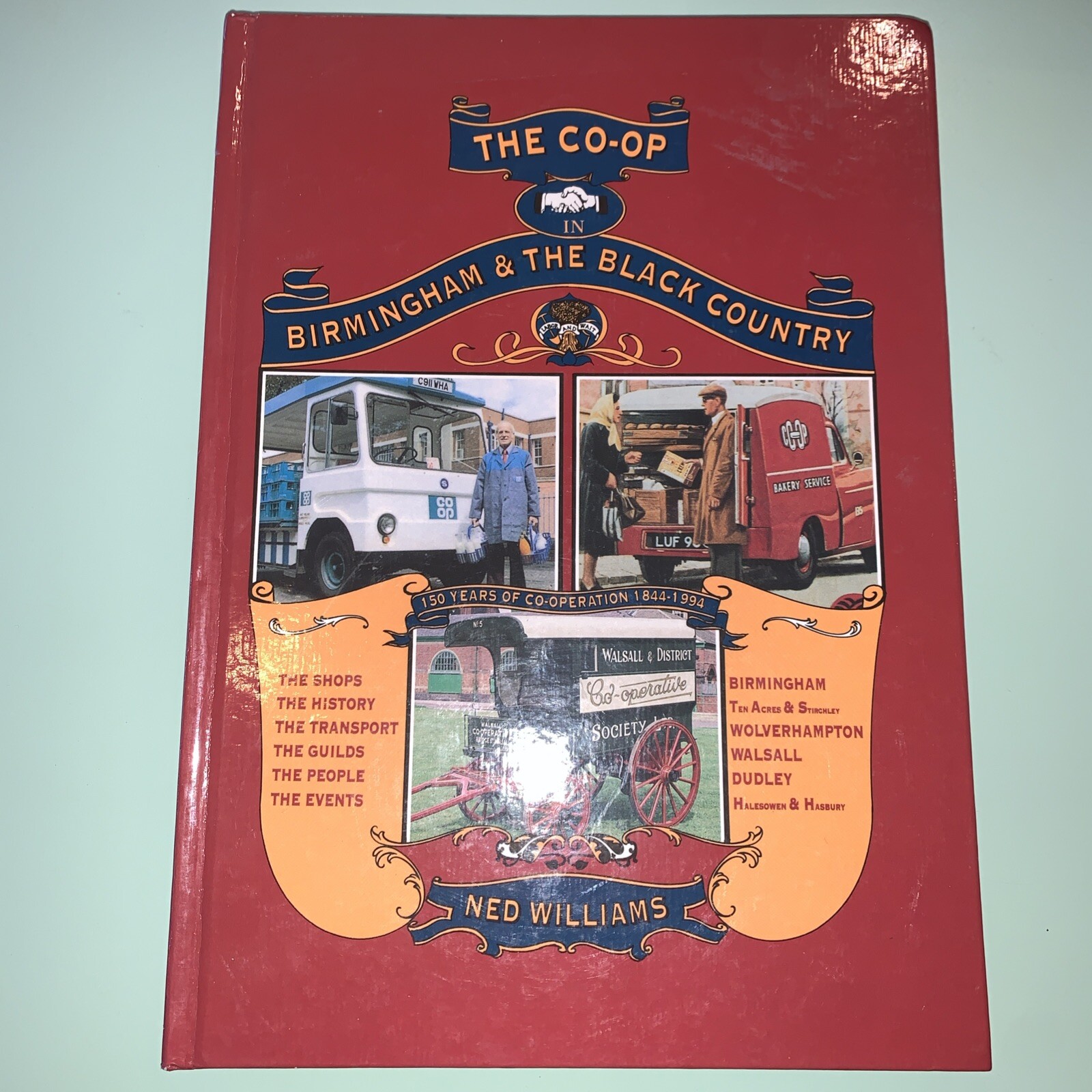 THE CO-OP IN BIRMINGHAM AND THE BLACK COUNTRY, SIGNED By Ned  Williams HB