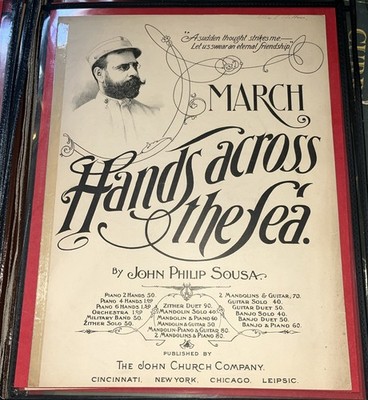 ANTIQUE 1899 JOHN PHILLIP SOUZA  HANDS ACROSS THE SEA  MARCH SHEET MUSIC JC.co