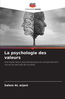 La Psychologie Des Valeurs Salem Al Arjani Taschenbuch FranzöSisch 2025