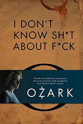 I Don't Know Sh*t about F*ck: The Offic..., Titan Books